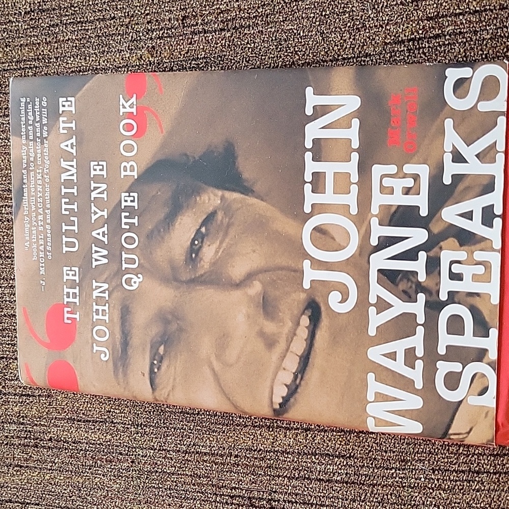 John Wayne Speaks by Mark Orwoll